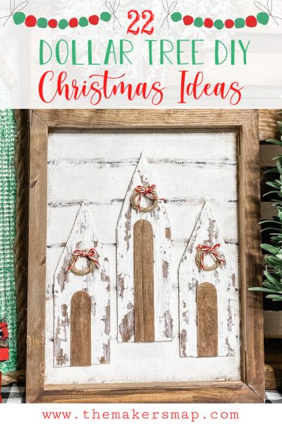 22 Dollar Tree Christmas DIY Ideas - The Makers Map with Amber Strong